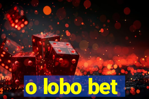 o lobo bet